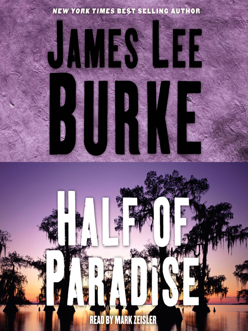 Title details for Half of Paradise by James Lee Burke - Available